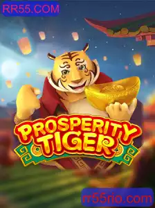 Explorando ProsperityTiger: Aventura, Estratégia e Diversão com RR55.COM